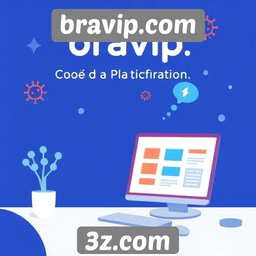 Dicas para navegação eficiente no bravip.com